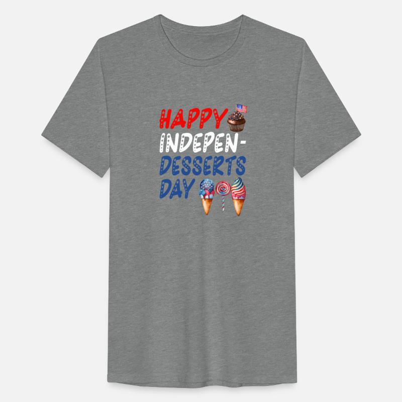 4th of July Funny Happy Indepen-desserts Day