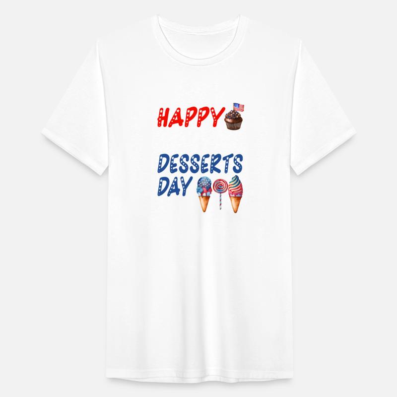 4th of July Funny Happy Indepen-desserts Day