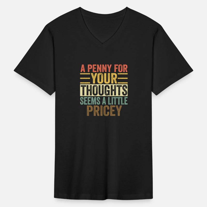 A Penny For Your Thoughts Seems A Little Pricey