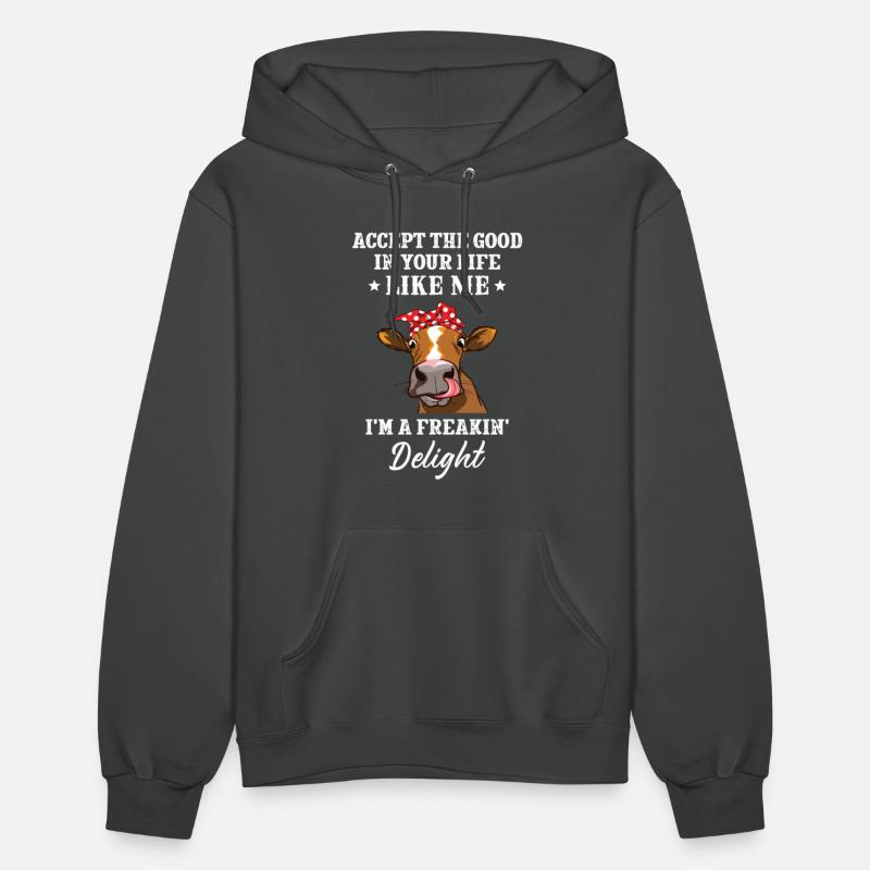 Accept The Good In Your Life Like Me I'm A Freakin