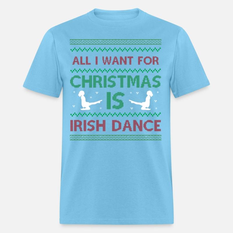 All I Want For Christmas is Irish Dance - Ugly Ch