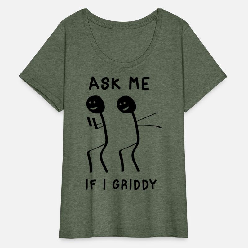 Ask Me If I Griddy Humorous Griddy Dance Saying