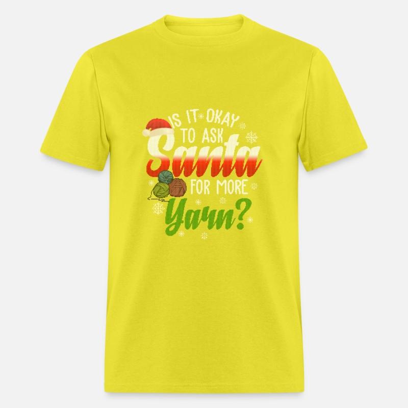 Ask Santa For More Yarn Funny Santa Christmas