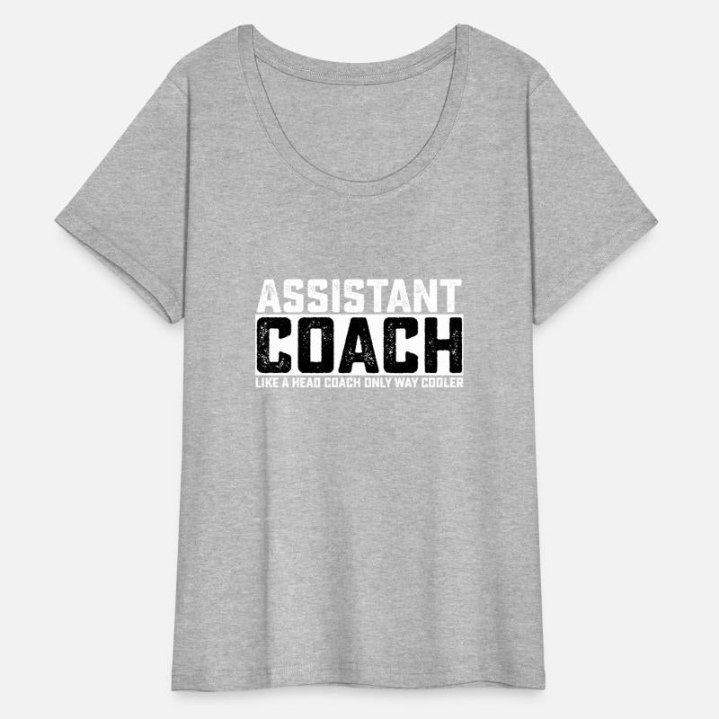 Assistant Coach Like A Head Coach Only Way Cooler