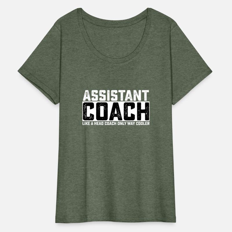 Assistant Coach Like A Head Coach Only Way Cooler