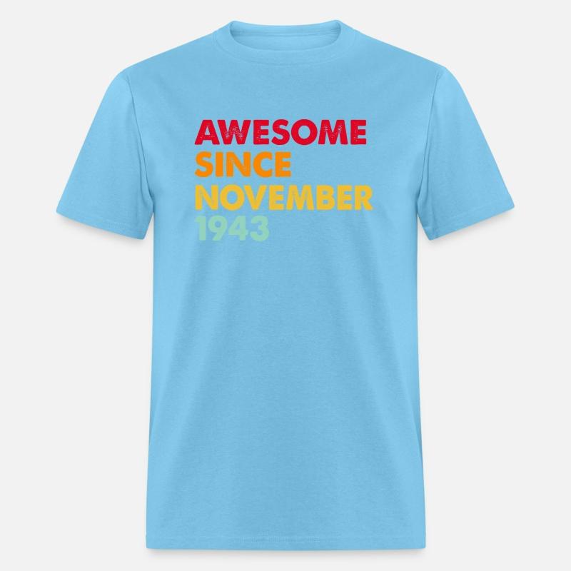 Awesome Since November 1943 79th Birthday Gifts