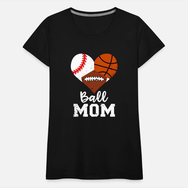 Ball Mom Baseball Football Baetball Mom