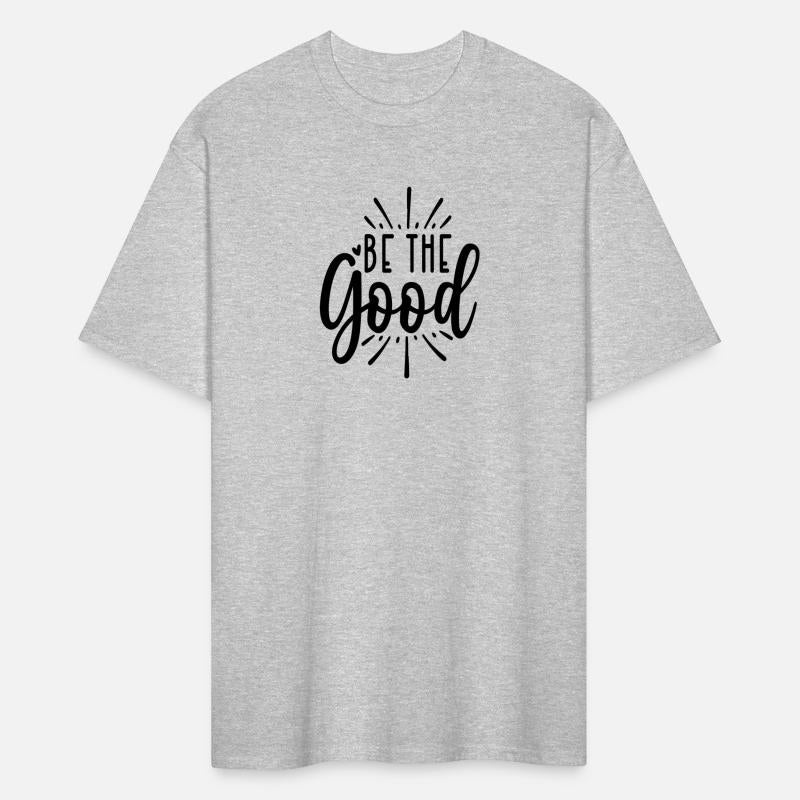 Be The Good