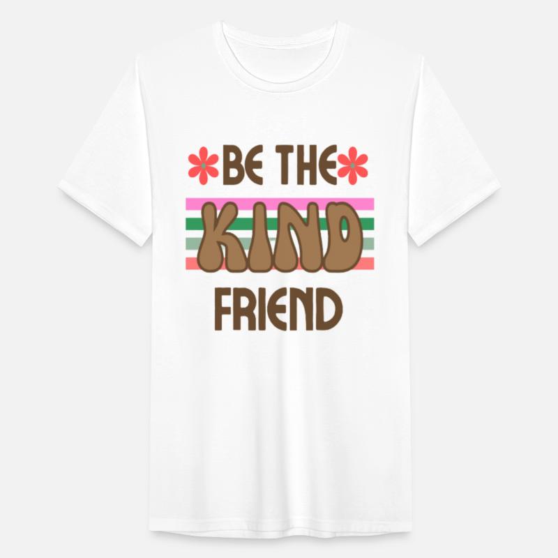 Be the Kind friend