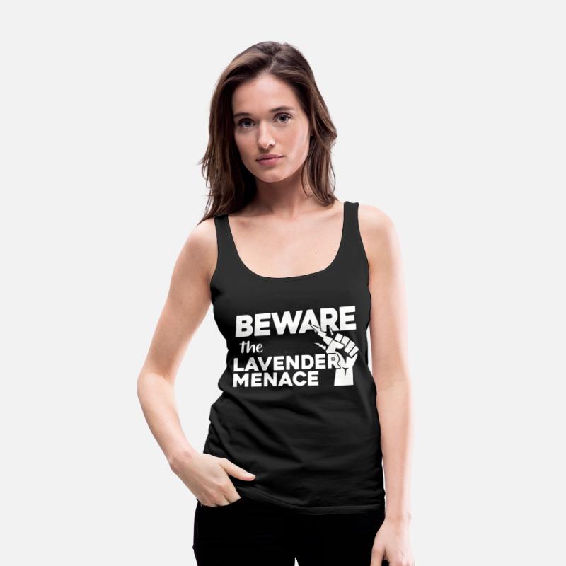 BEWARE!! the LAVENDER MENACE