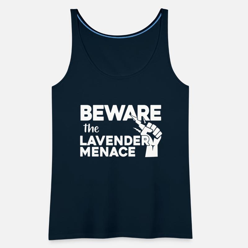 BEWARE!! the LAVENDER MENACE