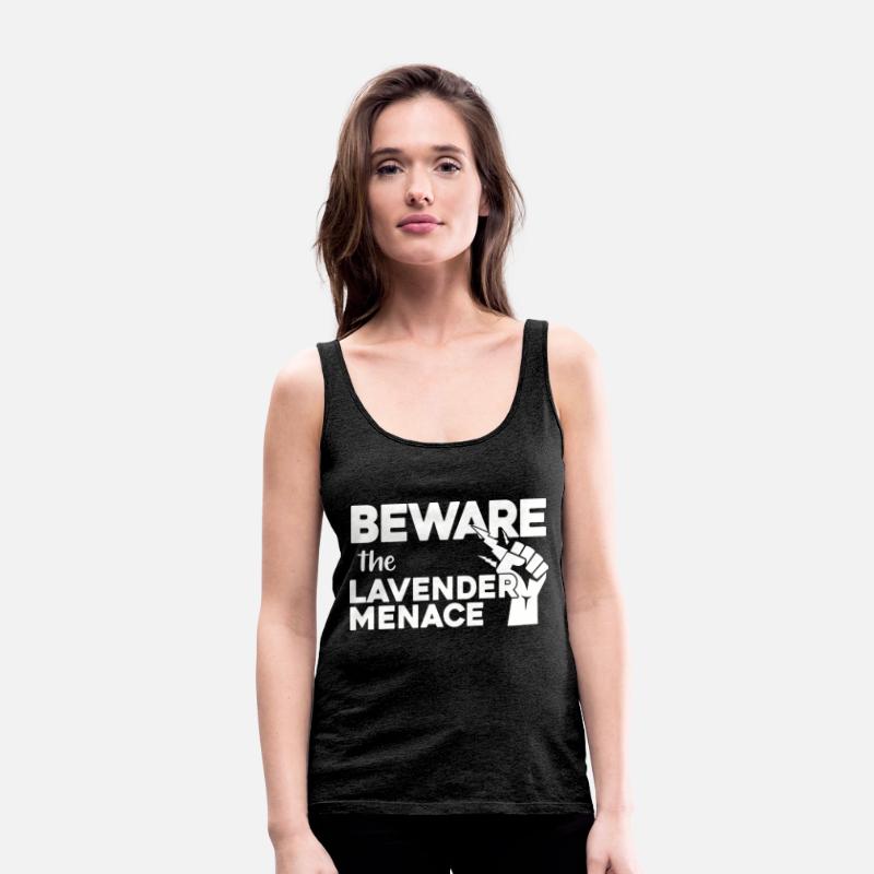 BEWARE!! the LAVENDER MENACE