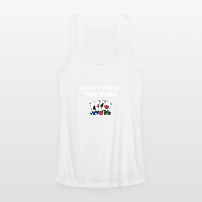 Bluff Me if You Dare Funny Poker Humor Poker