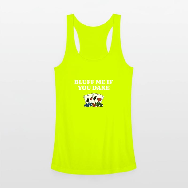 Bluff Me if You Dare Funny Poker Humor Poker