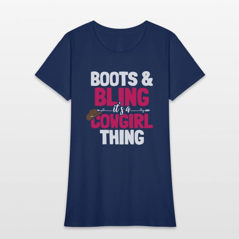 Boots And Bling It's A Cowgirl Thing