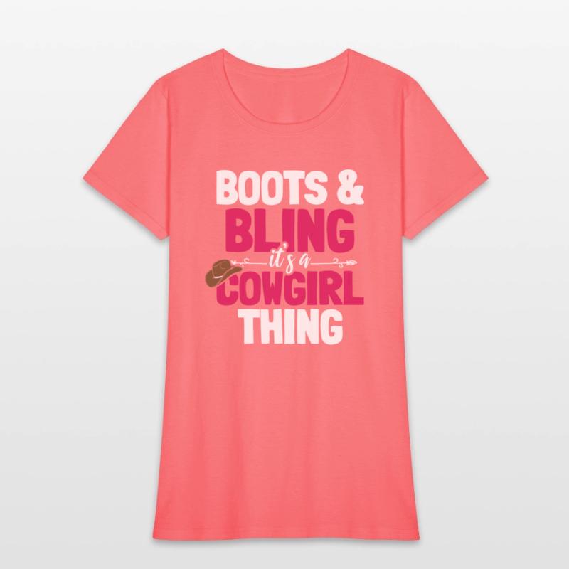 Boots And Bling It's A Cowgirl Thing