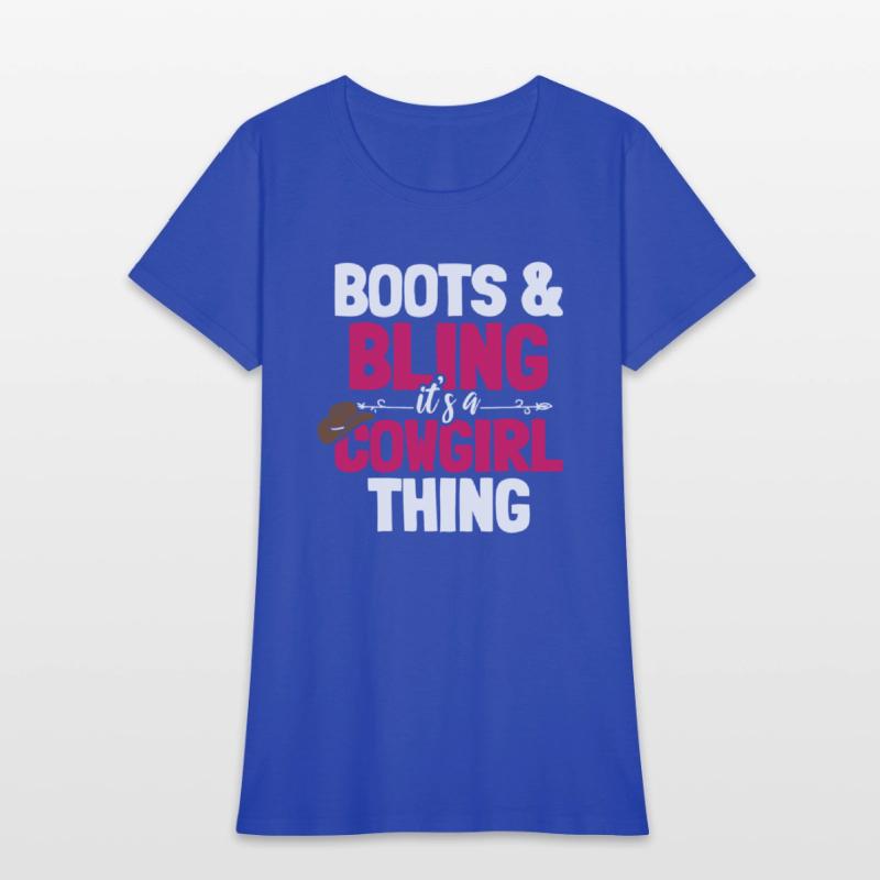 Boots And Bling It's A Cowgirl Thing
