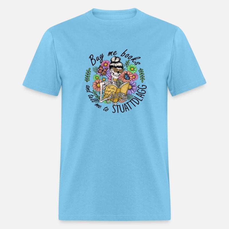 Buy Me Books And Tell Me To Stuattdlagg