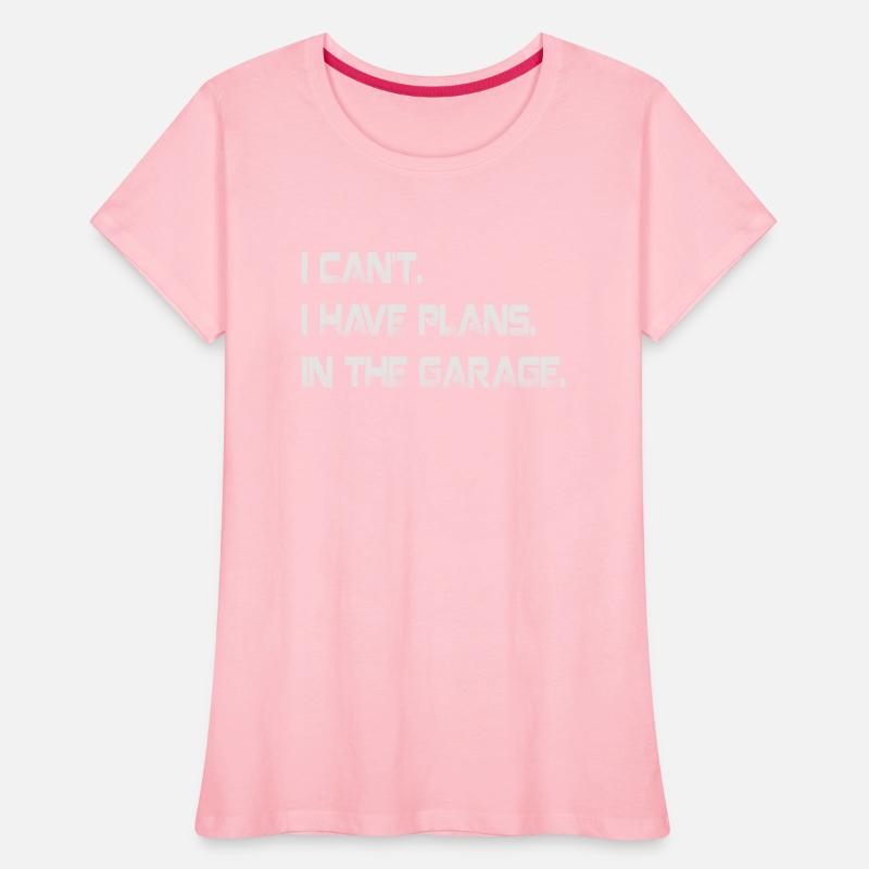 Cant I Have Plans In The Garage Fathers Day Car