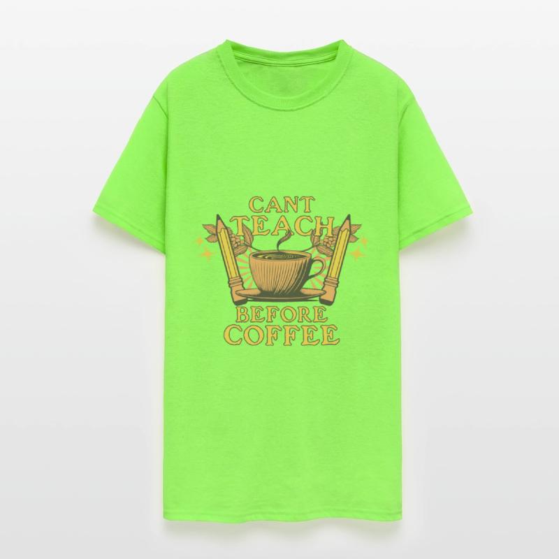 Can't Teach Before Coffee!