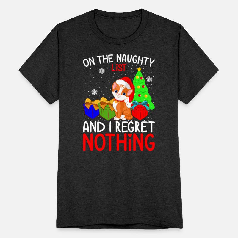 CAT ON Naughty List I Regret Nothing Christmas