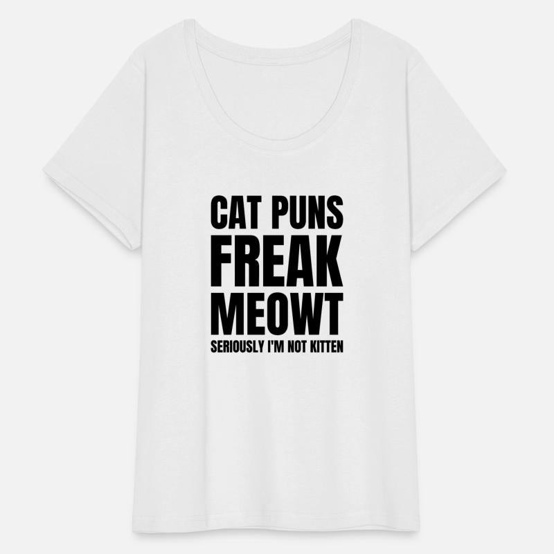 Cat Puns Freak Meowt