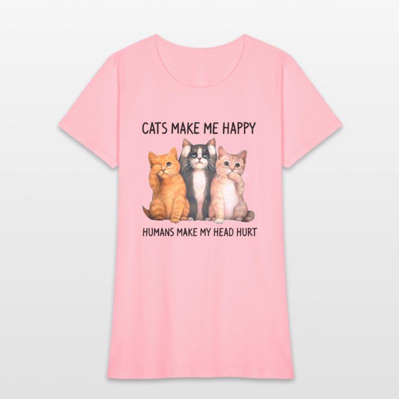 Cats Make Me Happy Humans Make My Head Hurt Cat