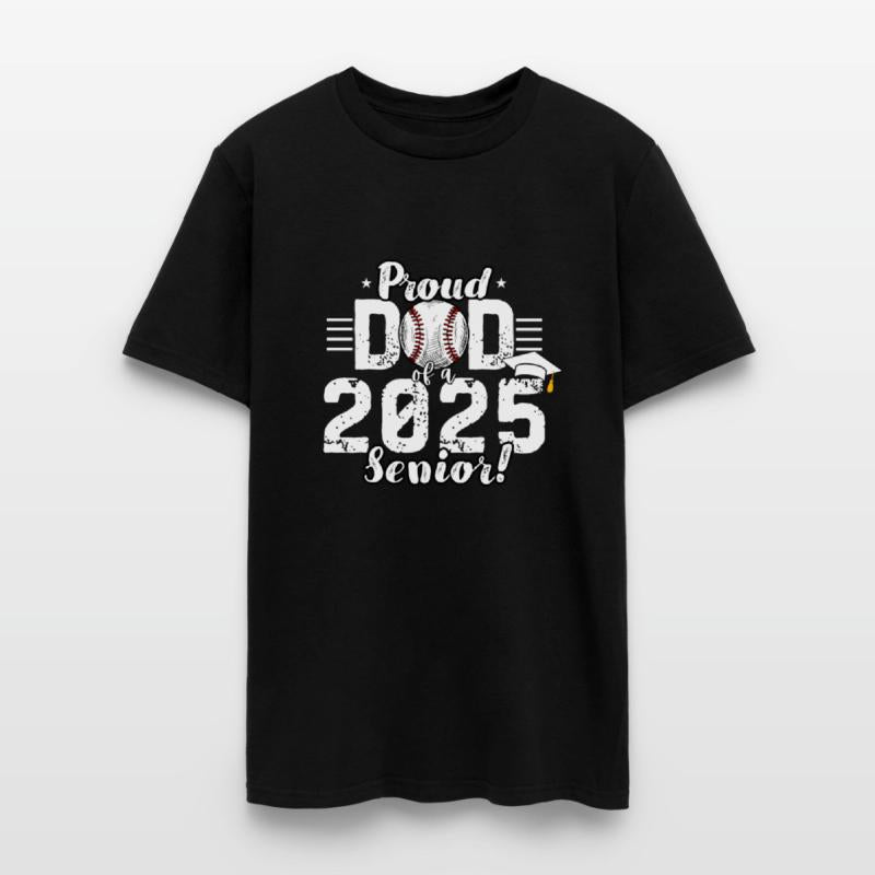 Class of 2025 - Senior Year 2025- Baseball Dad