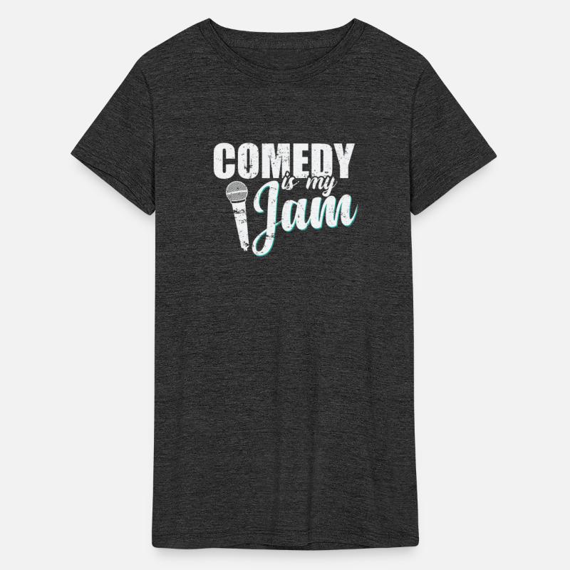 Comedy is my Jam Humor Joke