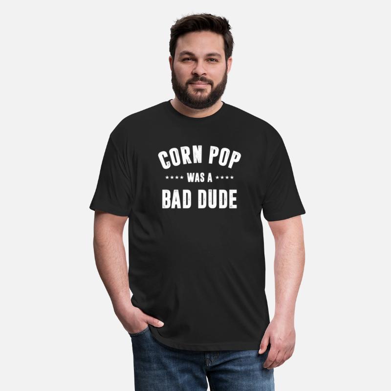 Corn Pop Was A Bad Dude