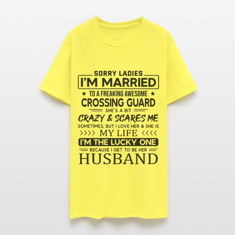 Crossing Guard Funny Saying For Husband
