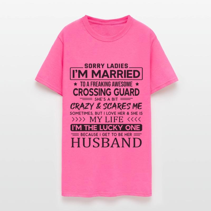 Crossing Guard Funny Saying For Husband