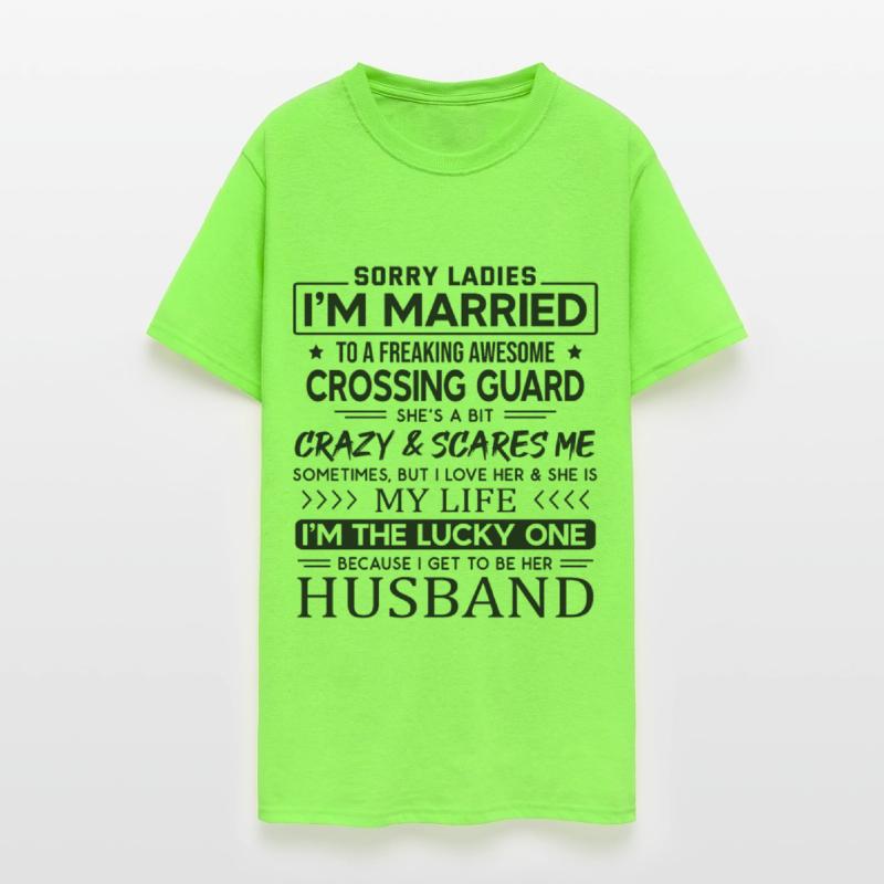 Crossing Guard Funny Saying For Husband