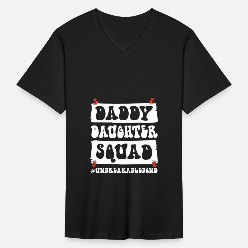Daddy Daughter Squad Unbreakable Bond Father
