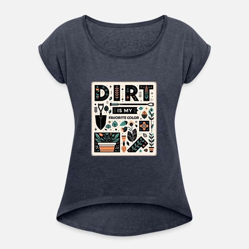 Dirt Is My Favorite Color 10