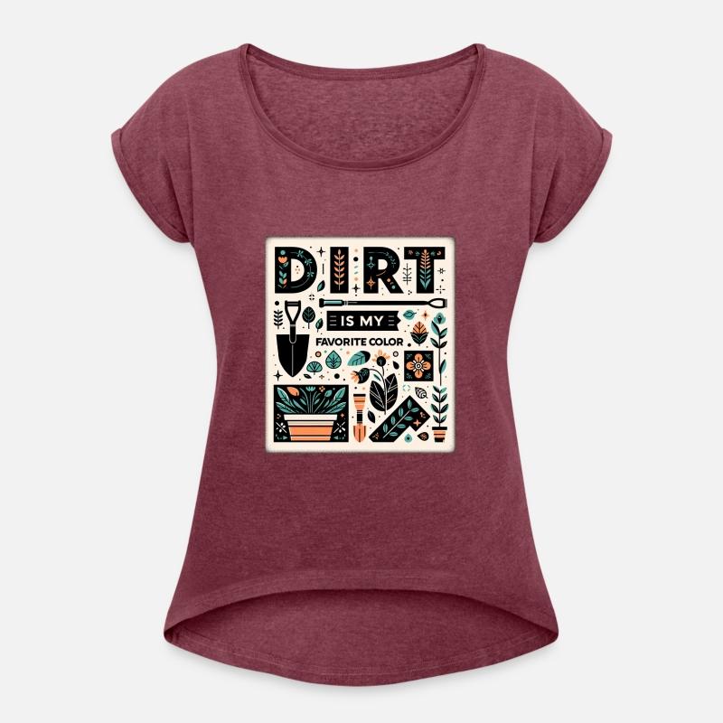 Dirt Is My Favorite Color 10