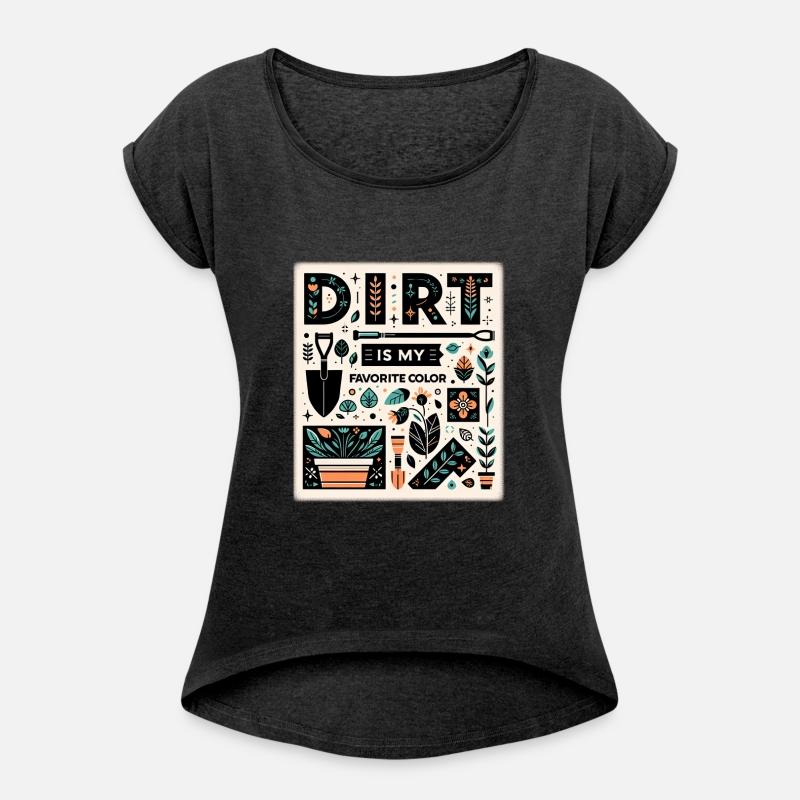 Dirt Is My Favorite Color 10