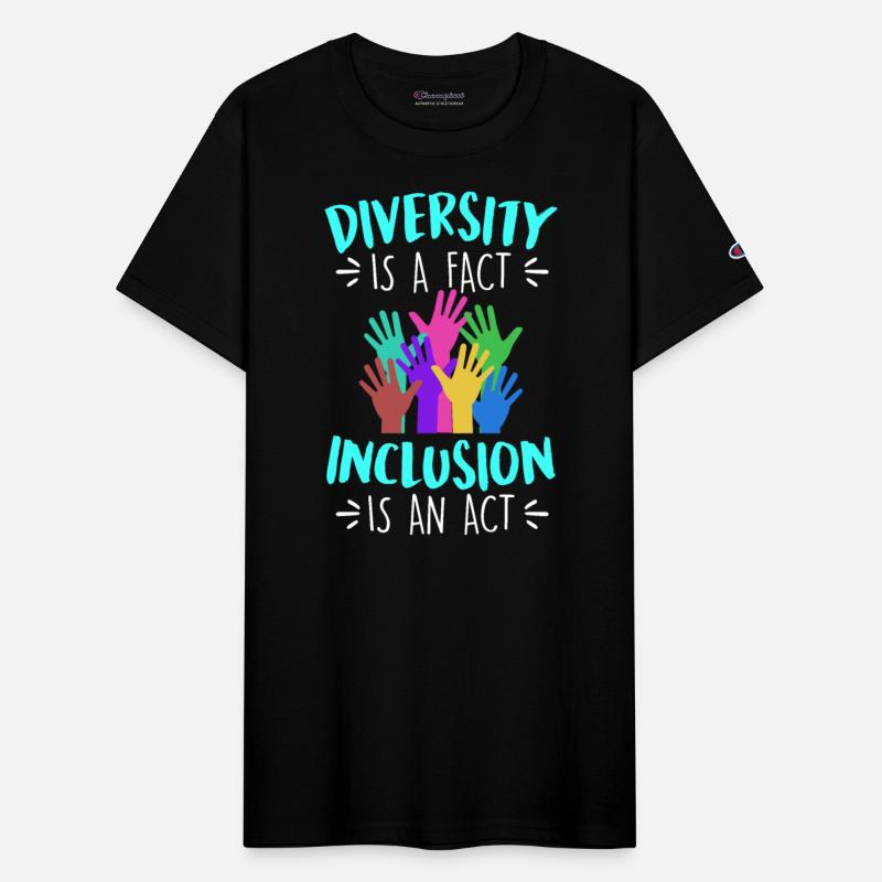 Diversity is a fact Inclusion is an Act Diversity
