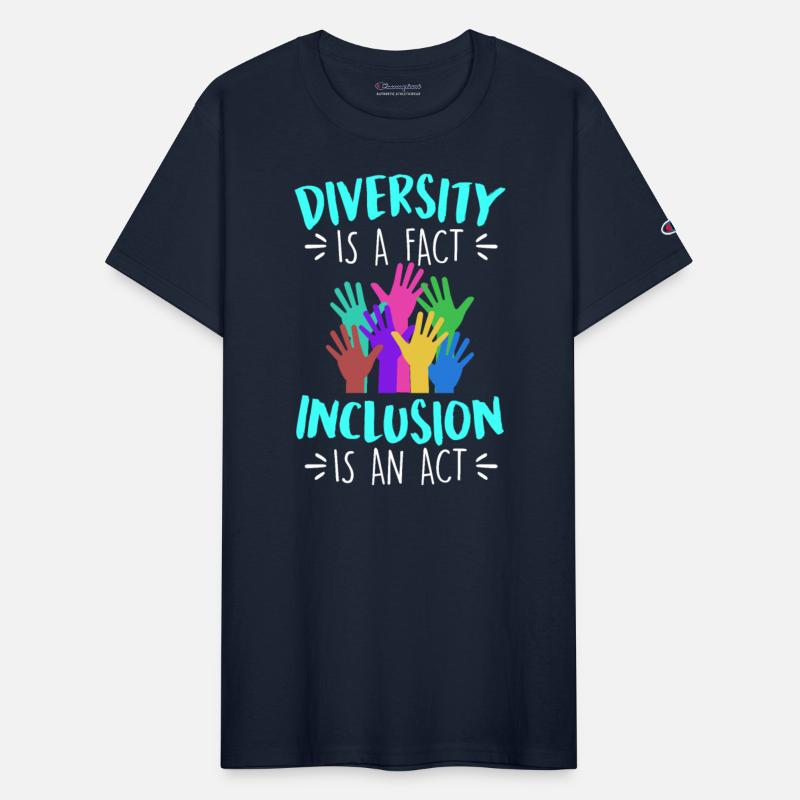 Diversity is a fact Inclusion is an Act Diversity