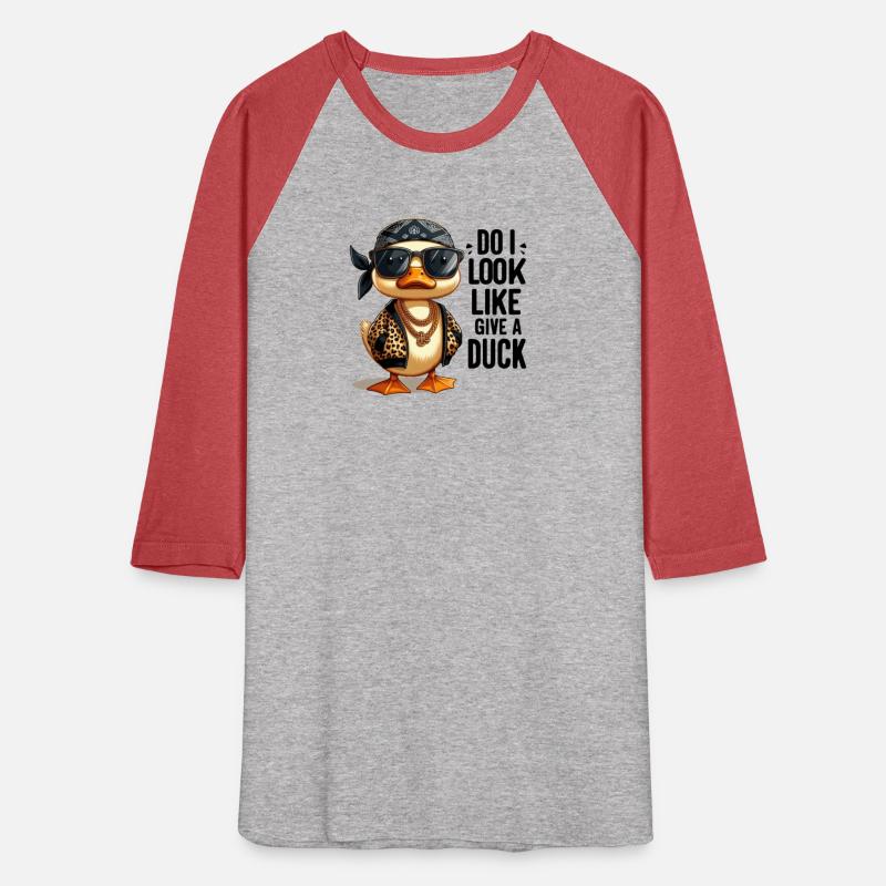 Do I Look Like Give A Duck