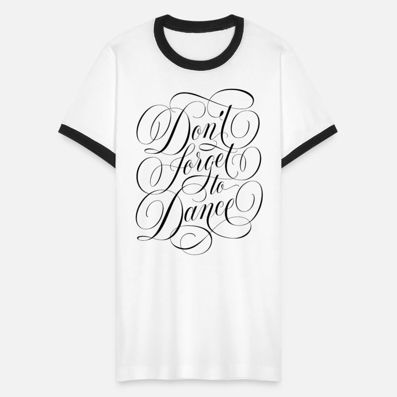 Don't forget to dance