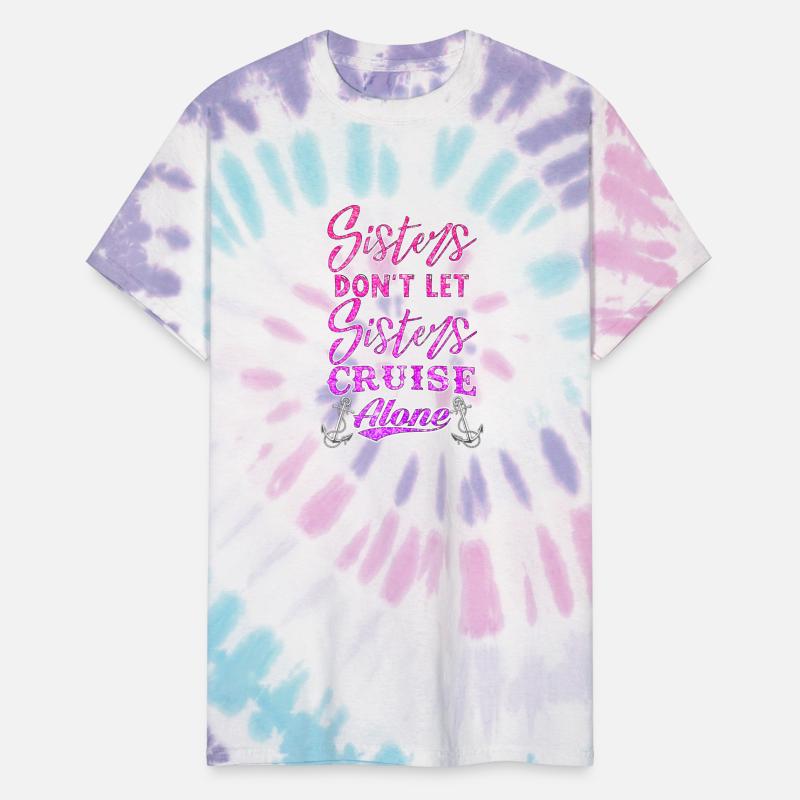 Don't Let Sisters Cruise Alone Cruising