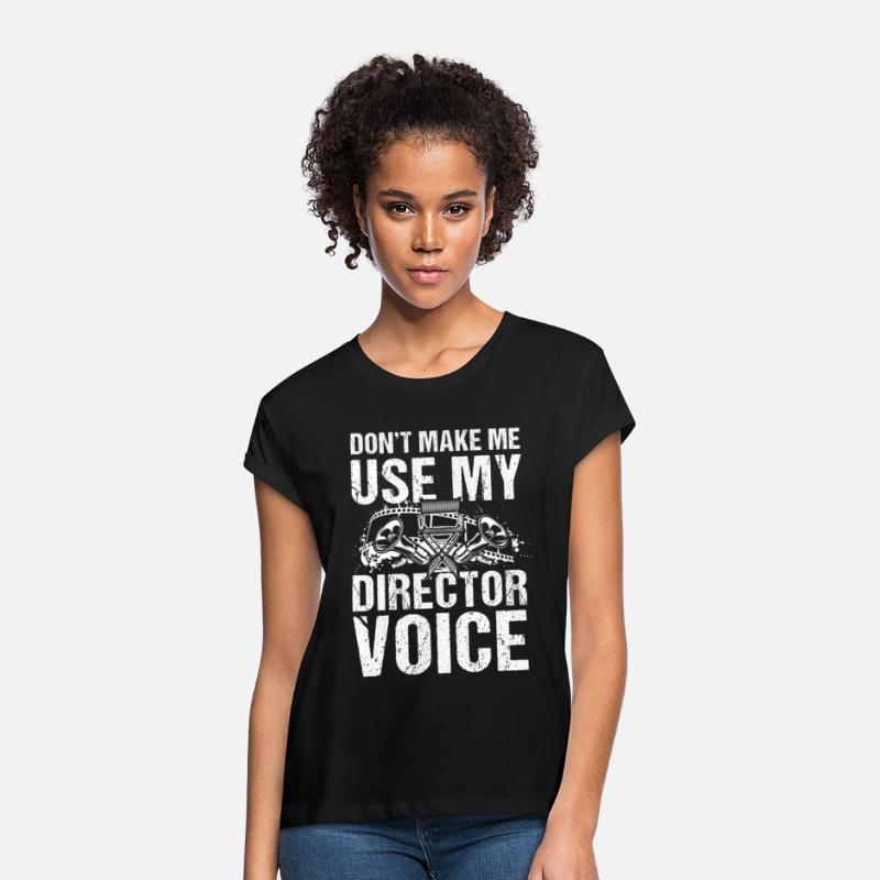 Don't Make Me Use My Director Voice