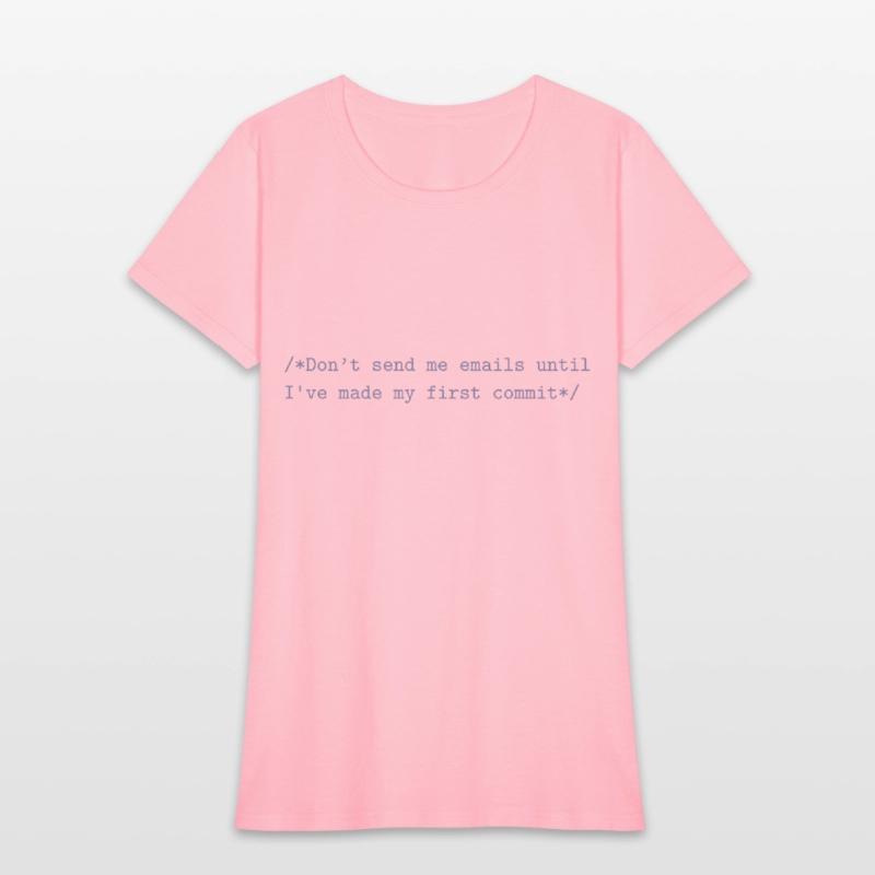 dont send me emails until Ive made my first commit