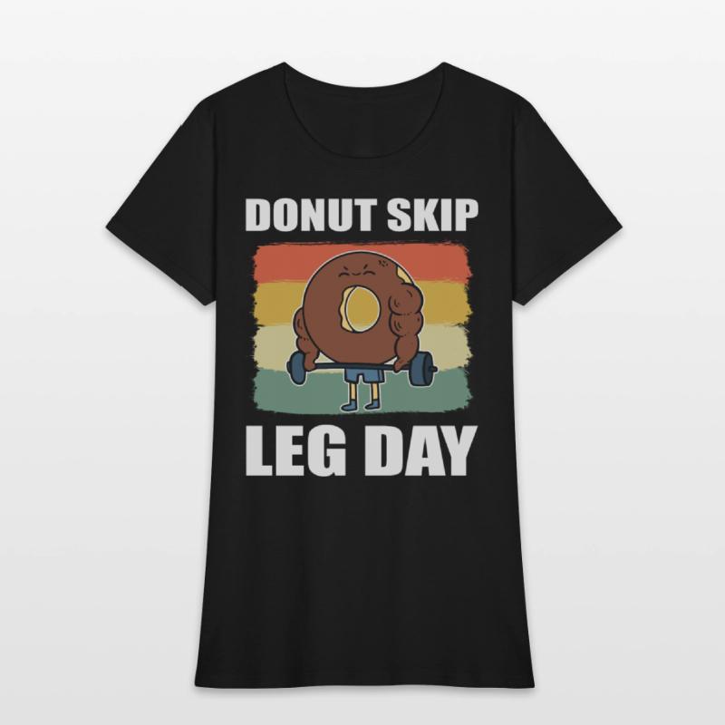 Donut Skip Leg Day Pastry Maker