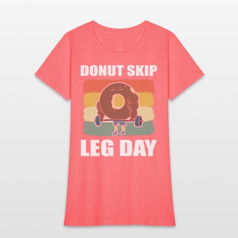 Donut Skip Leg Day Pastry Maker