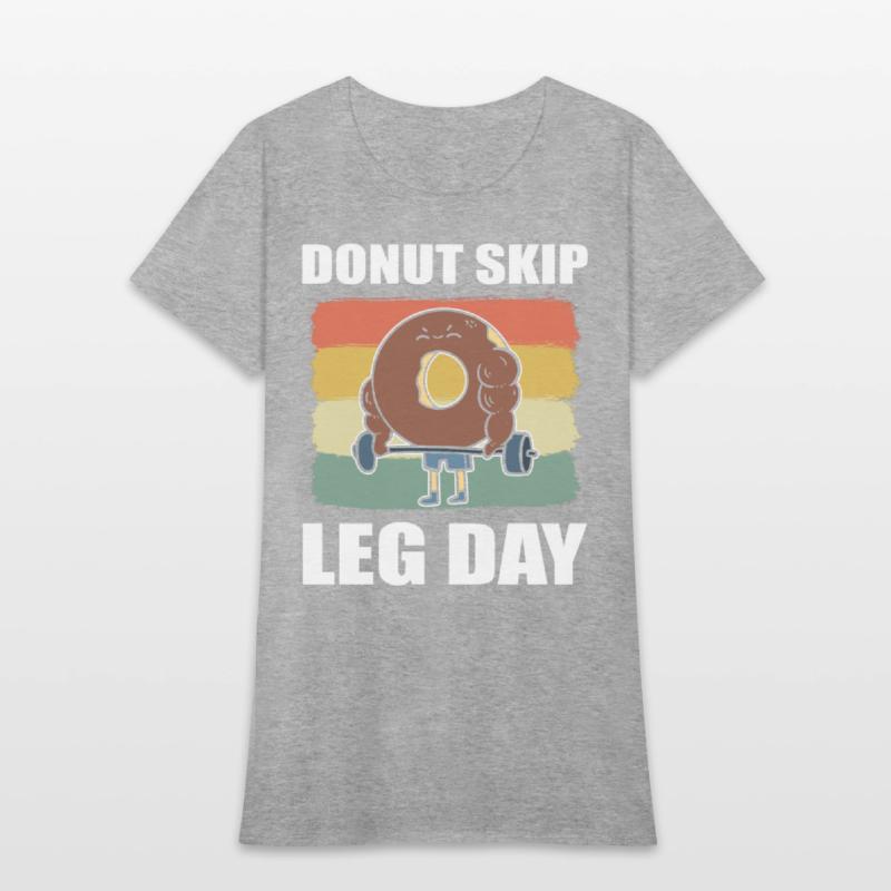 Donut Skip Leg Day Pastry Maker