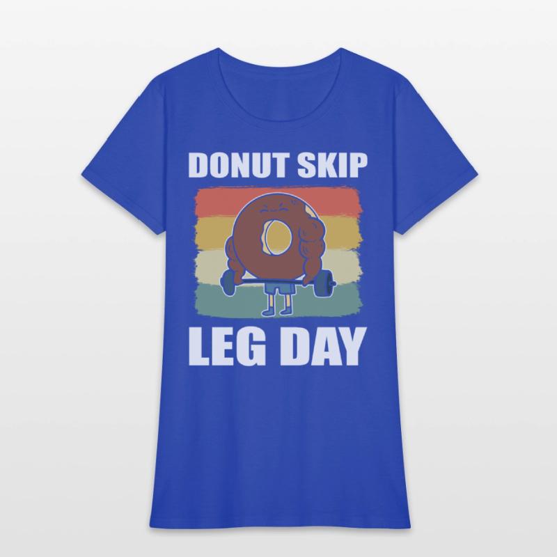 Donut Skip Leg Day Pastry Maker