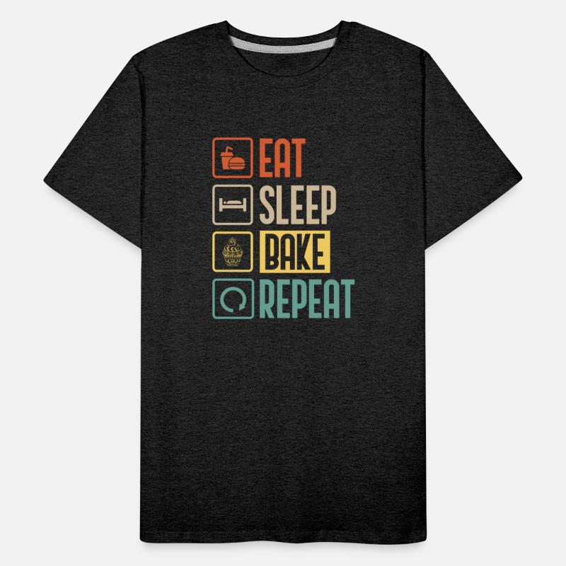 Eat Sleep Bake Repeat funny Gift