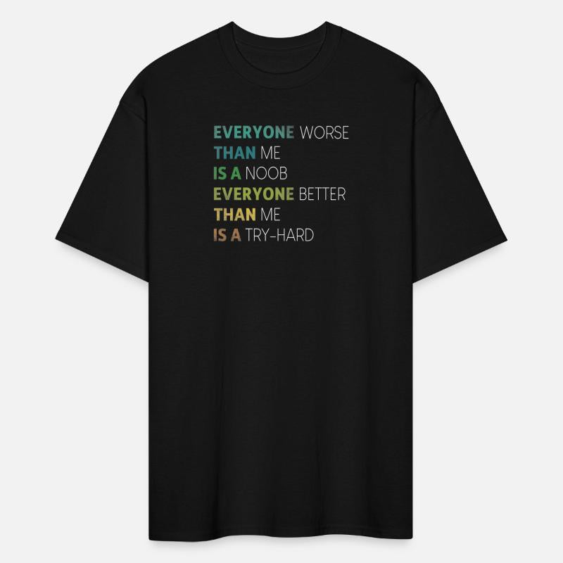 Everyone worse than me is a noob. Gifts for Games.